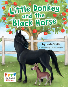 Engage Literacy L15: Little Donkey and the Black Horse