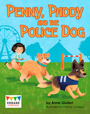 Engage Literacy L11: Penny, Paddy and the Police Dog