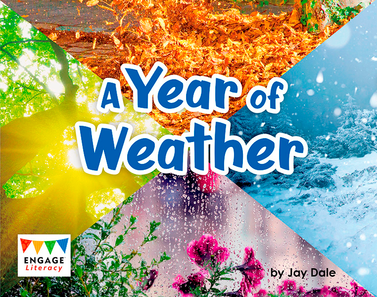 Engage Literacy L10: Year of Weather