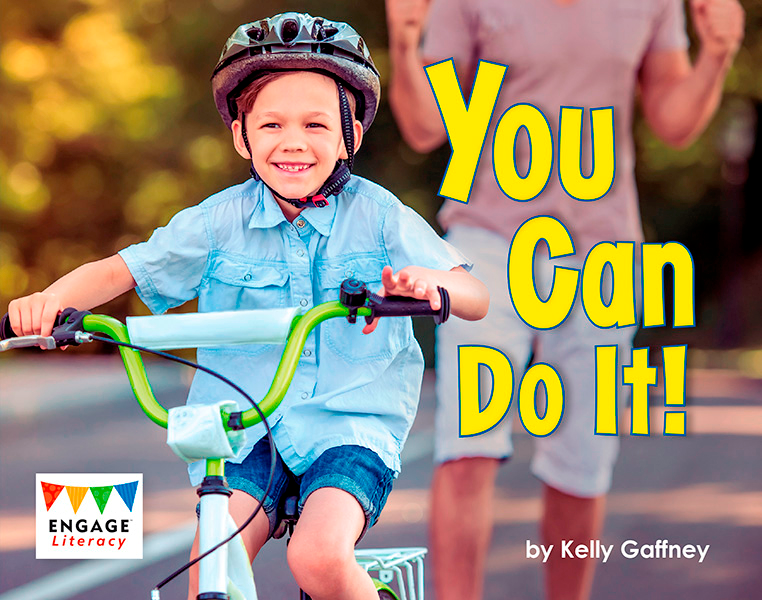 Engage Literacy L9: You Can Do It!