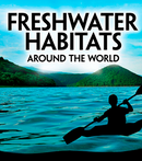 Exploring Earth's Habitats:Freshwater Habitats Around the World(PB)