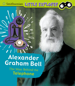 Little Inventor:Alexander Graham Bell(PB)