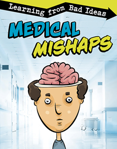 Fantastic Fails:Medical Mishaps(PB)