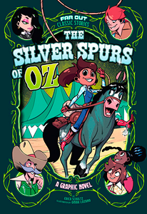 Far Out Classic Stories:The Silver Spurs of Oz(PB)