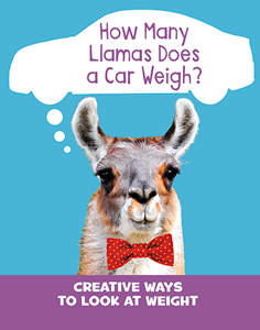 How Many Llamas Does a Car Weigh? (Paperback)