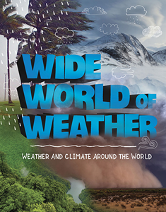 Weather and Climate:Wide World of Weather(PB)