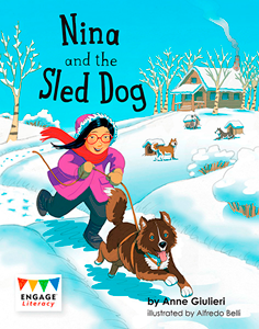 Engage Literacy L19: Nina and the Sled Dog