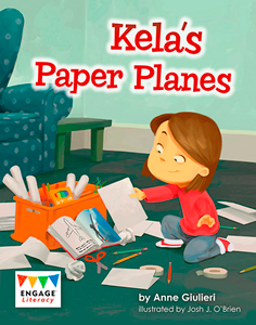 Engage Literacy L20: Kela's Paper Plane