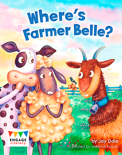 Engage Literacy L16: Where's Farmer Belle?