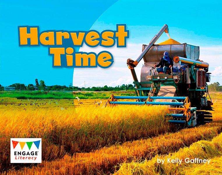 Engage Literacy L16: Harvest Time