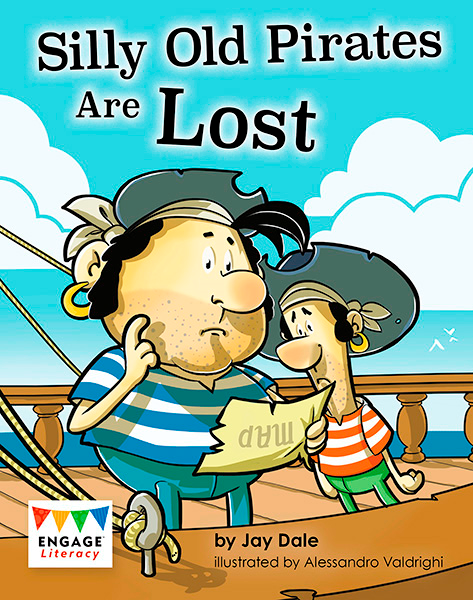 Engage Literacy L13: Silly Old Pirates Are Lost