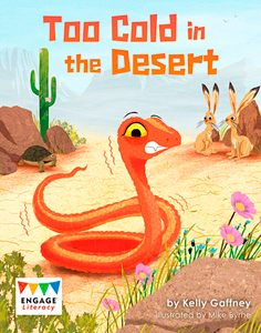 Engage Literacy L21: Too Cold in the Desert