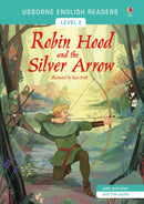 Robin Hood and the Silver Arrow(Usborne English Readers Level 2)