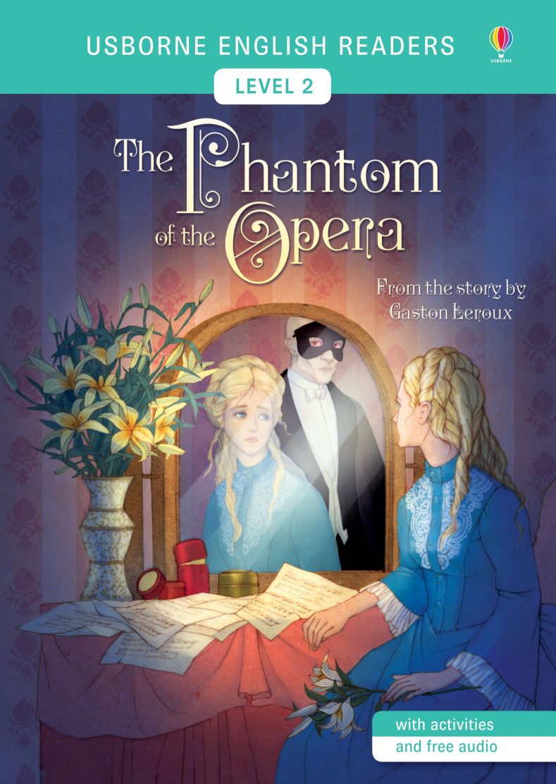 The Phantom of the Opera(Usborne English Readers Level 2)