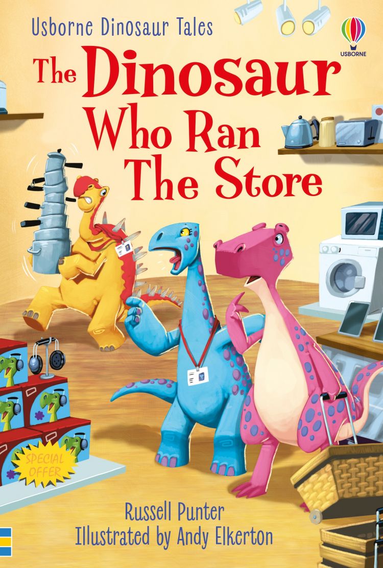 Dinosaur Tales: The Dinosaur who Ran the Store (Usborne First Reading)