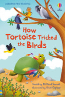 How Tortoise tricked the Birds (Usborne First Reading)