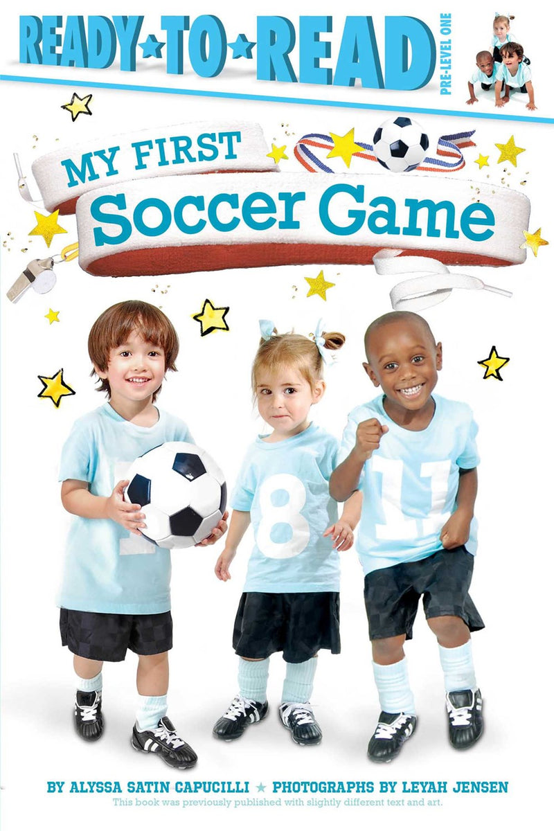 My First Soccer Game: Ready-to-Read Pre-Level 1