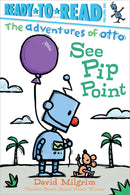 See Pip Point: Ready-to-Read Pre-Level 1