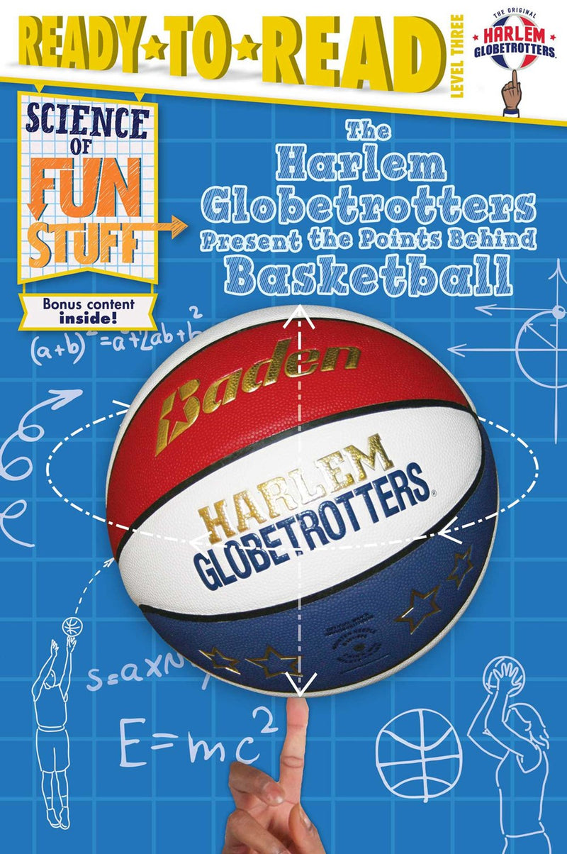 The Harlem Globetrotters Present the Points Behind Basketball: Ready-to-Read Level 3