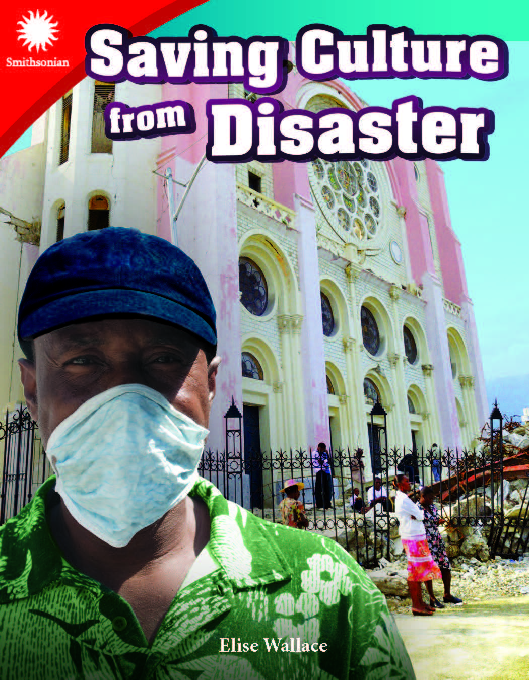 Saving Culture from Disaster (Grade 3)