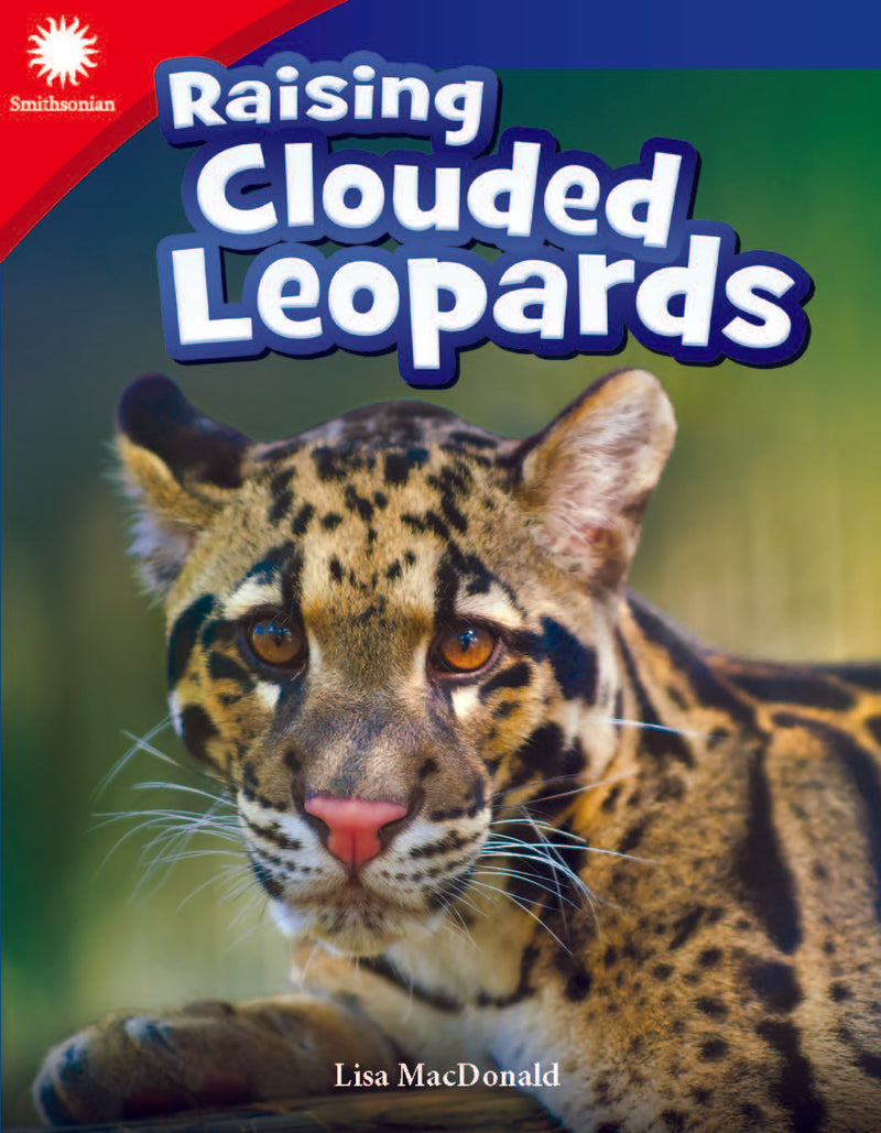 Raising Clouded Leopards (Grade 3)