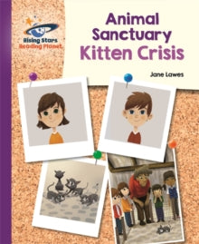RS Galaxy Purple: Animal Sanctuary kitten Crisis (L19-20)