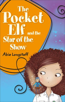 The Pocket Elf and the Star of the Show (Reading Planet KS2-Venus/Brown Book Band)