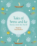 Tales of Snow and Ice Stories from the North(Reading Planet :Cosmo-Venus/Brown Book Band)