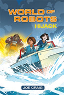 World of Robots: Hijack(Reading Planet :Cosmo-Earth/Grey Book Band)
