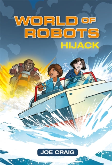 World of Robots: Hijack(Reading Planet :Cosmo-Earth/Grey Book Band)