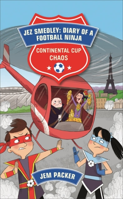 Jez Smedley: Diary of a Football Ninja: International Cup Crisis(Reading Planet KS2-Saturn/Dark Blue/Dark Red Book Band)