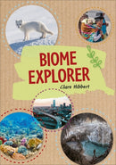 Biome Explorer(Reading Planet KS2-Venus/Brown book band)