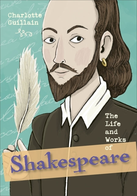 The Life and Work of Shakespeare(Reading Planet KS2-Saturn/Dark Blue-Red Band)