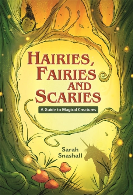 Hairies, Fairies and Scaries:A Guide to Magical Creatures(Reading Planet KS2 - Stars/Lime book band)