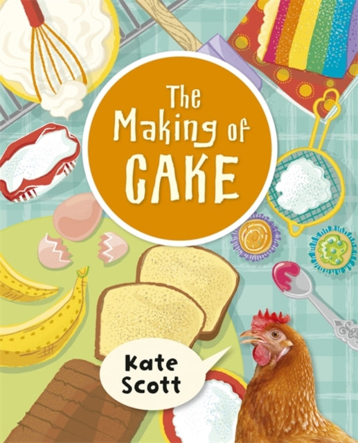 The Making of Cake(Reading Planet KS2-Mercury/Brown book band)