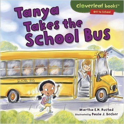 Off to School: Tanya Takes the School Bus