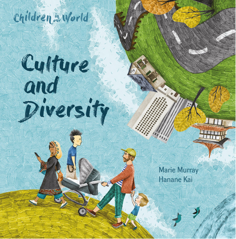Children in Our World: Culture and Diversity(PB)