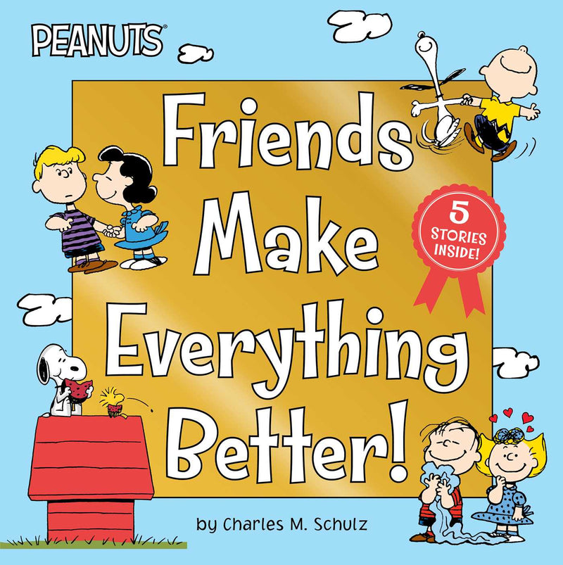 Friends Make Everything Better