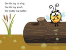 The Bug in the Bog: Ready-to-Read Pre-Level 1