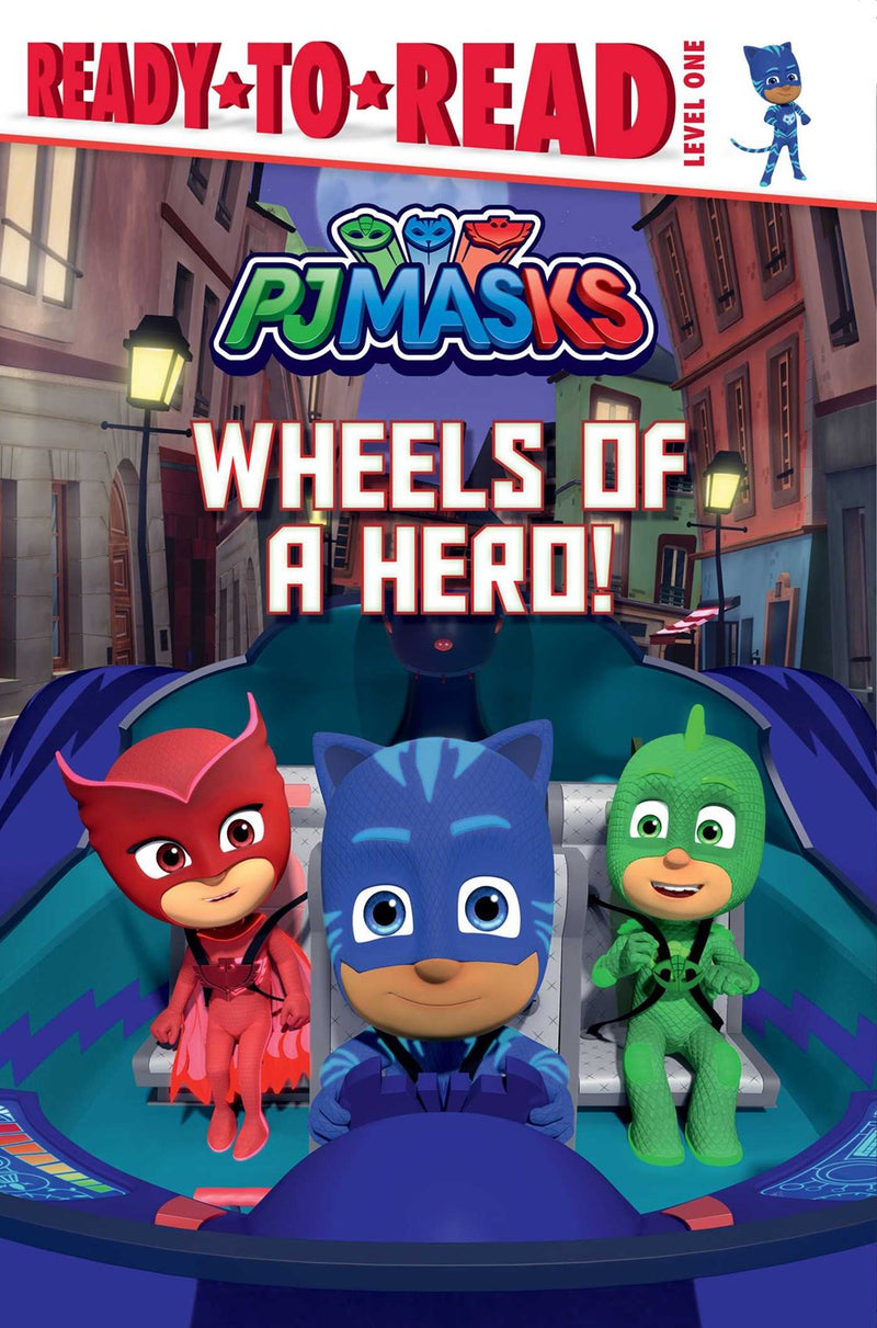 Wheels of a Hero!: Ready-to-Read Level 1