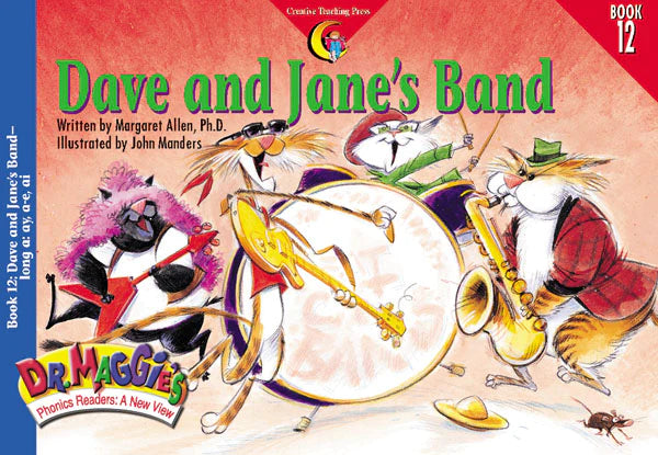 DAVE & JANE'S BAND: DR MAGGIE'S READERS Book 12