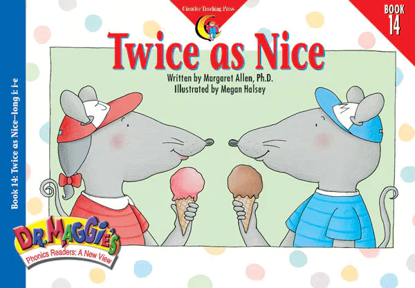 TWICE AS NICE: DR MAGGIE'S READERS Book 14