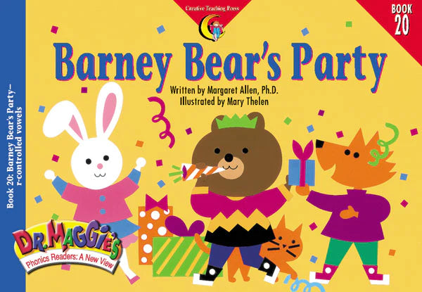 BARNEY BEAR'S PARTY: DR MAGGIE'S READERS Book 20