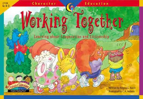 CTP Character Education: Working Together