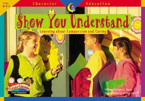 CTP Character Education: Show You Understand