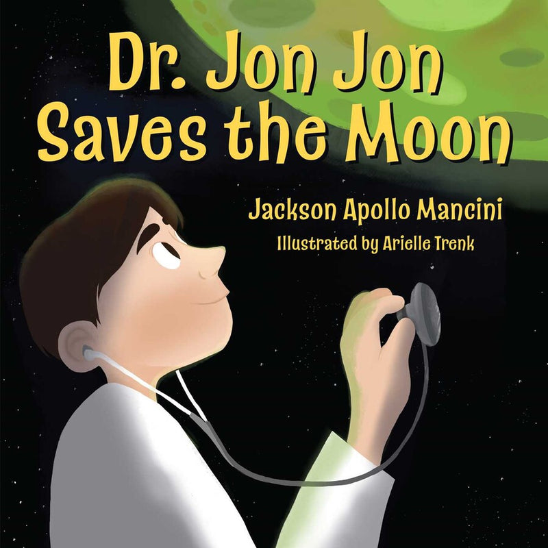 Dr Jon Jon Saves the Moon(HC)