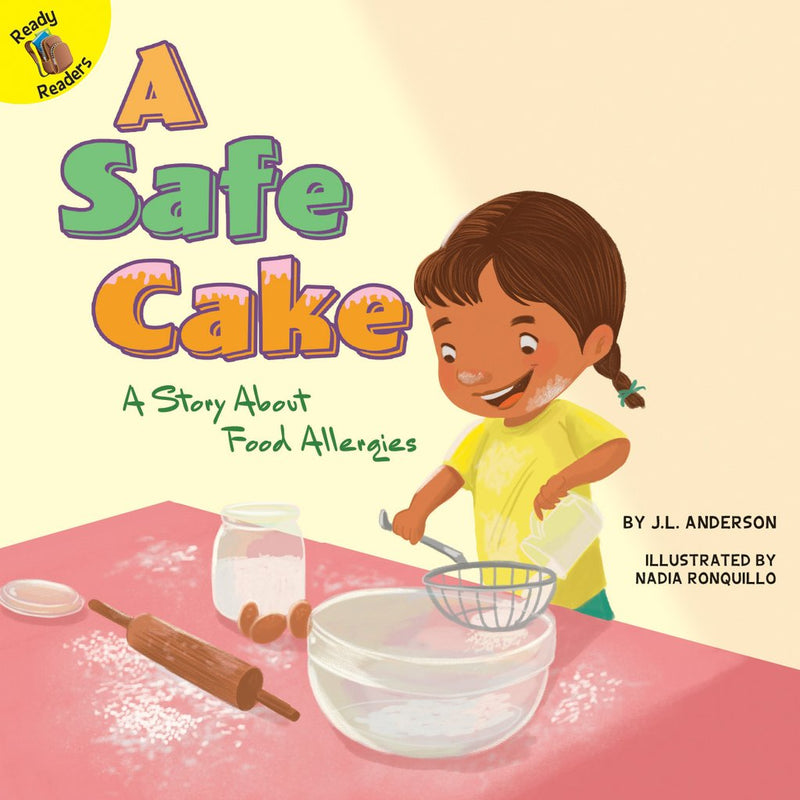 Ready Readers:A Safe Cake