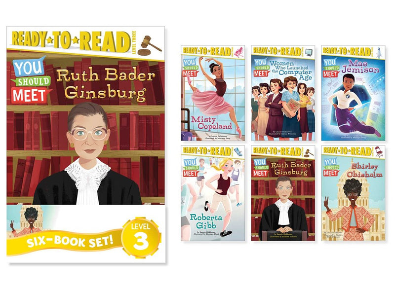 You Should Meet Ready-to-Read Value Pack 1: Ruth Bader Ginsburg; Women Who Launched the Computer Age; Misty Copeland; Shirley Chisholm; Roberta Gibb; Mae Jemison