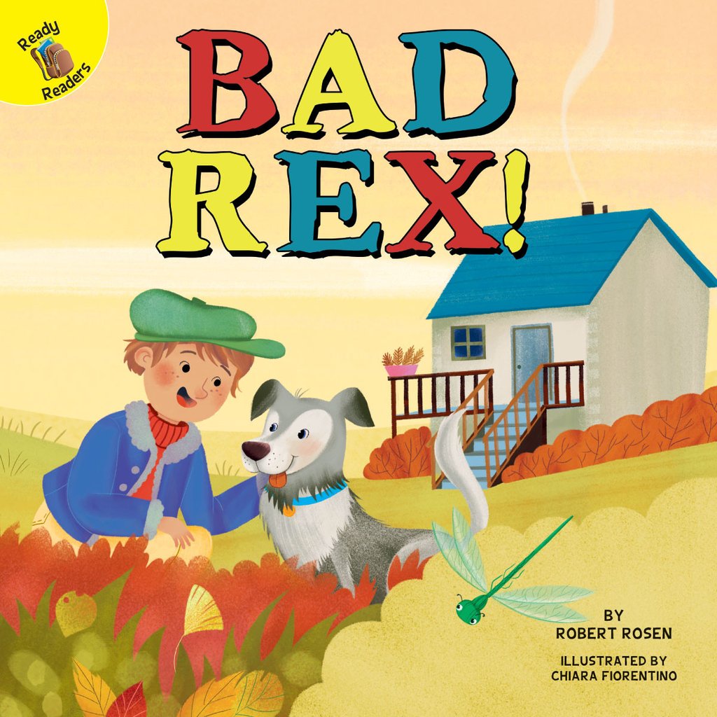 Ready Readers:Bad Rex!