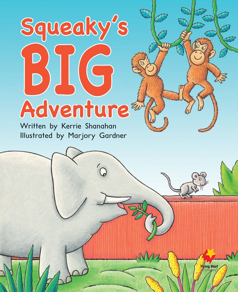 FS Big Book: Squeaky's Big Adventure